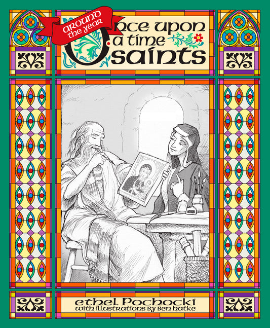Around the Year Once Upon a Time Saints