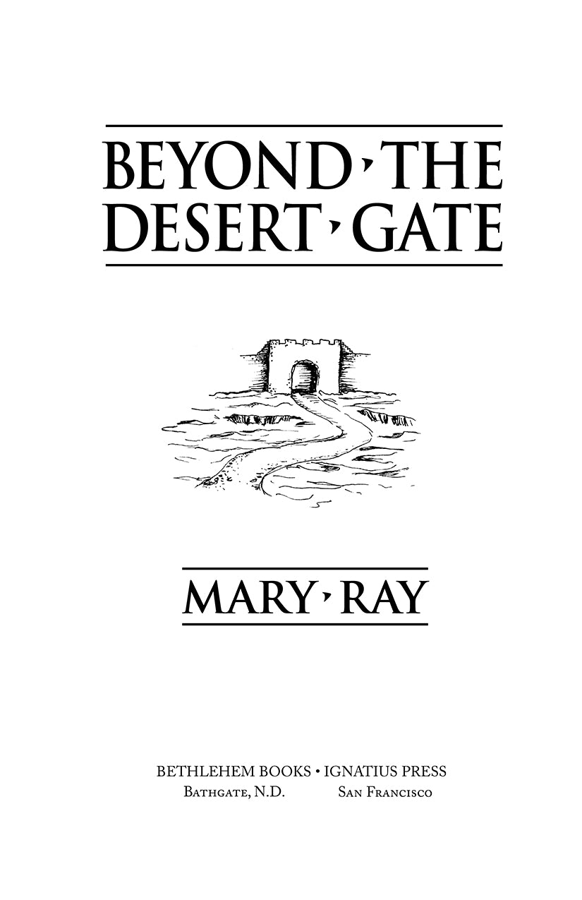 Beyond the Desert Gate