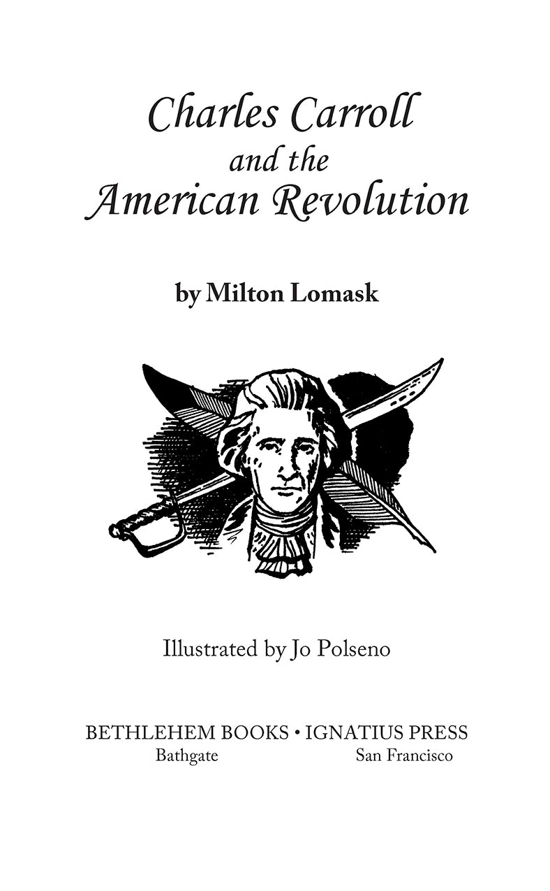 Charles Carroll and the American Revolution