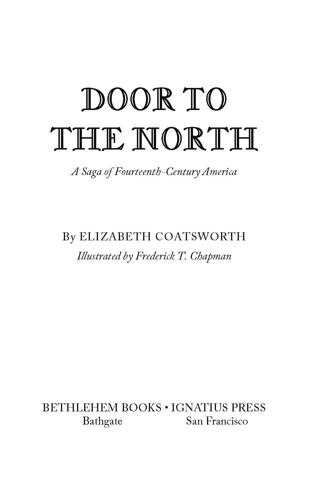Door to the North: A Saga of 14th Century America