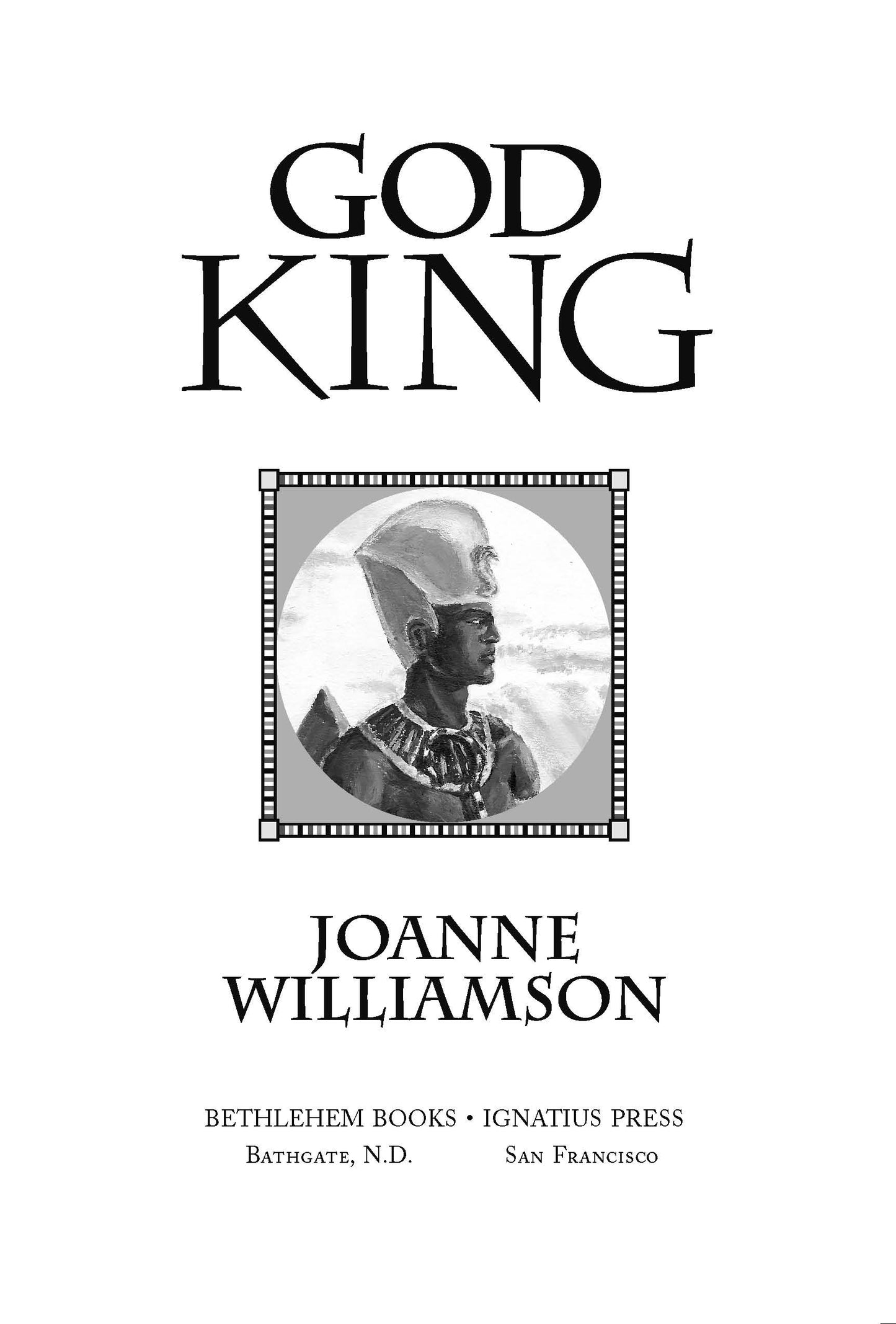 God King: A Story in the Days of King Hezekiah