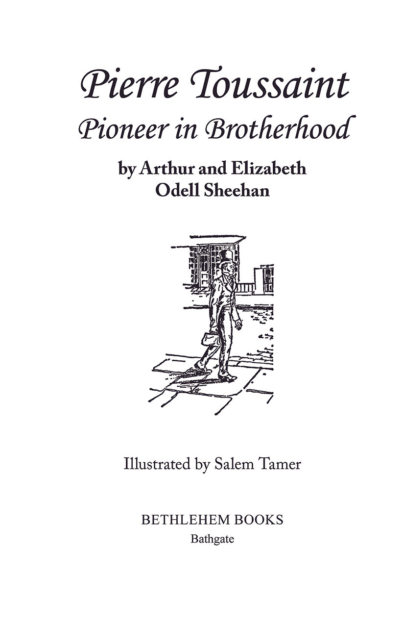 Pierre Toussaint: Pioneer in Brotherhood