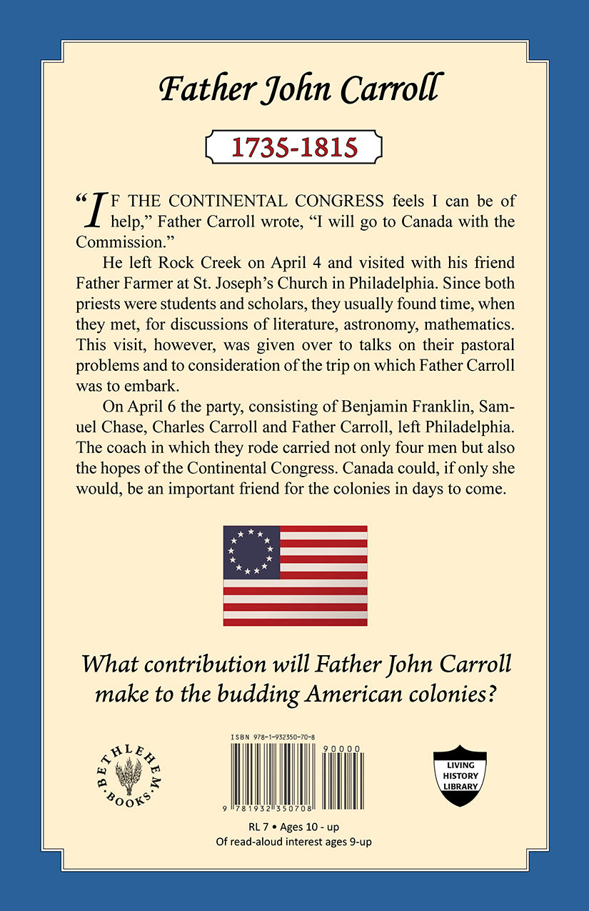 Priest, Patriot and Leader: The Story of Archbishop Carroll