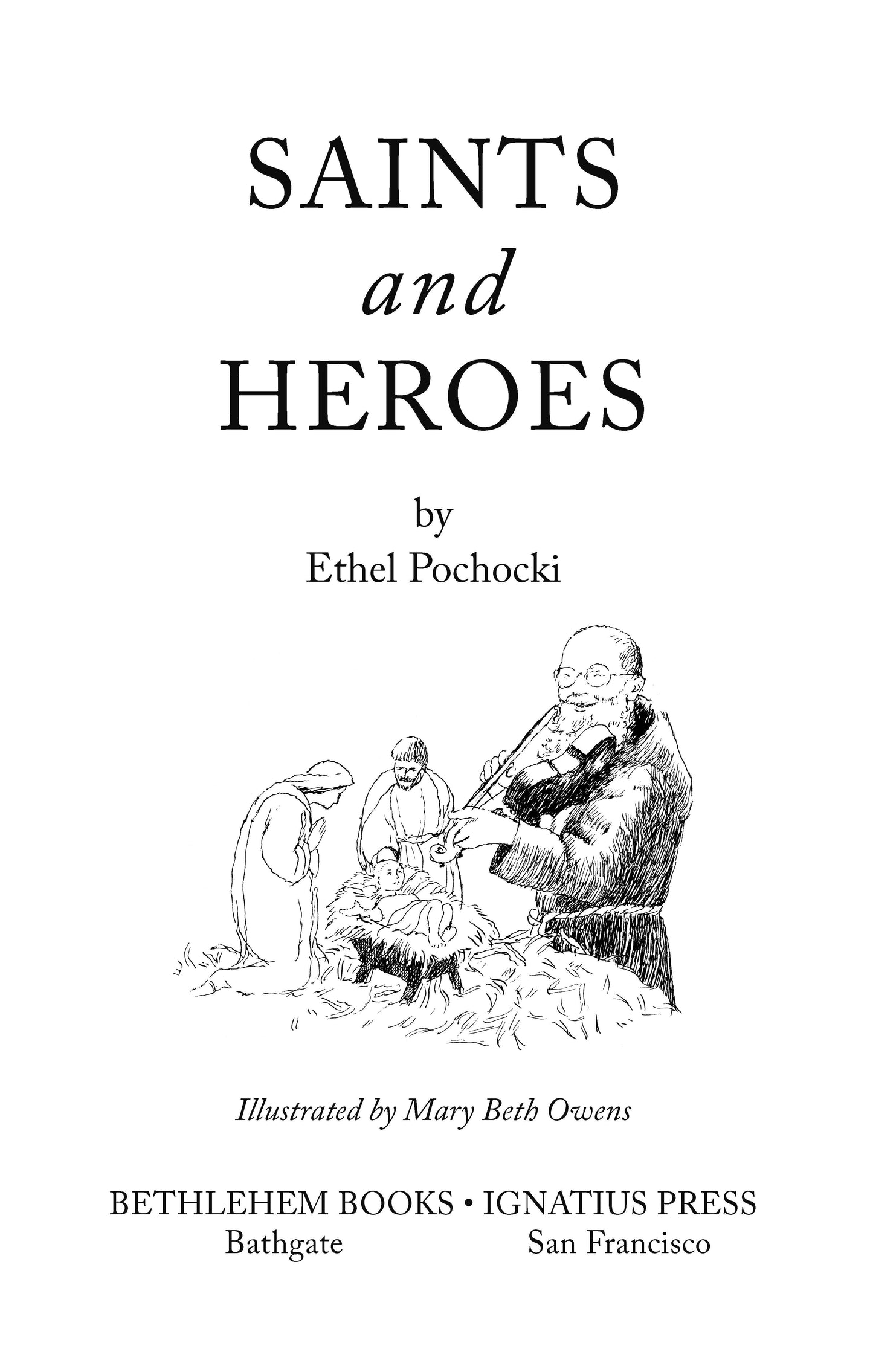 Saints and Heroes