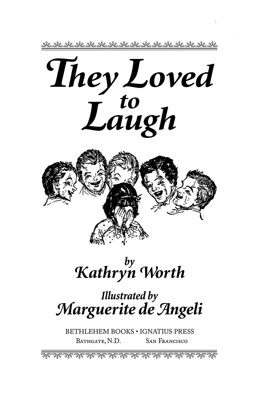 They Loved to Laugh