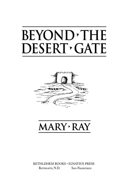 Beyond the Desert Gate