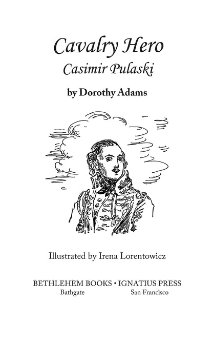 Cavalry Hero: Casimir Pulaski