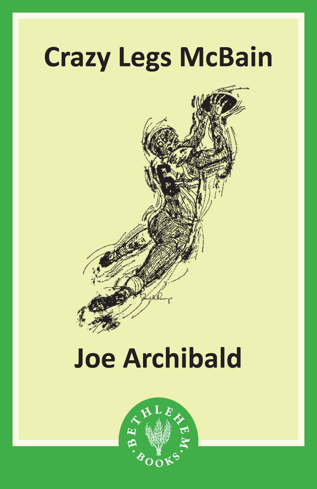 Crazy Legs McBain (e-Book only)
